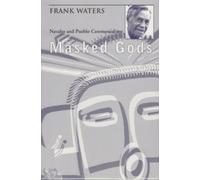 Frank Waters Masked Gods (Tascabile)