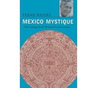Frank Waters Mexico Mystique (Tascabile)
