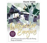 Frank Webb Watercolor Energies (Tascabile)