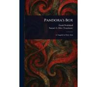 Frank Wedekind Samuel A (Samuel Atkins) Eliot Pandora's Box (Tascabile)