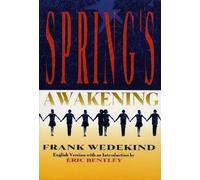 Frank Wedekind Spring's Awakening (Tascabile) Applause Libretto Library