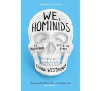 Frank Westerman We, Hominids (Tascabile)