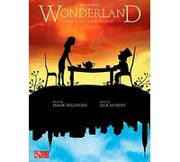 Frank Wildhorn/Jack Murphy: Wonderland - A New Alice. A New Musical. (Vocal Selections). For Pianoforte e Voce