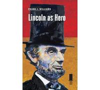 Frank Williams Lincoln as Hero (Copertina rigida)