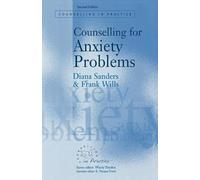 Frank Wills Diana Sanders Counselling for Anxiety Problems (Tascabile)