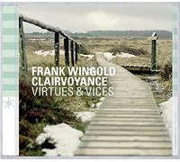 Frank Wingold Frank Clairvoyance - Virtues & Vices