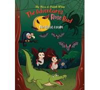 Frank Winn The Adventures of Rose Bud (Tascabile)