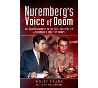 Frank Wolfe Nuremberg's Voice of Doom (Copertina rigida)