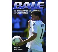 Frank Worrall Bale - The Biography (Tascabile)