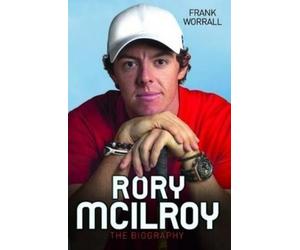 Frank Worrall Rory McIlroy - The Champion Golfer (Tascabile)