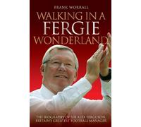 Frank Worrall Walking in Fergie Wonderand (Tascabile)