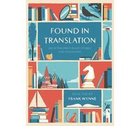 Frank Wynne Found in Translation (Copertina rigida)
