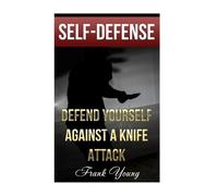 Frank Young Self-Defense (Tascabile) Survival Guide