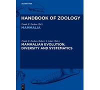 Frank Zachos Mammalian Evolution, Diversity and Systematics (Copertina rigida)