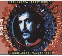 Frank Zappa - Bobby Brown [Single-CD]