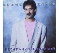 Frank Zappa - Broadway the hard way (1988/89)