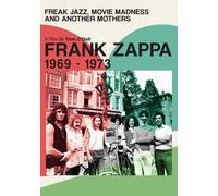 Frank Zappa - Freak Jazz, Movie Madness and Another Mothers