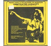 Frank Zappa - Unmitigated Audacity