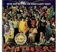 Frank Zappa - We're Only In It for the Money/Lumpy Gravy by Frank Zappa