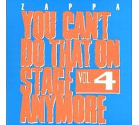 Frank Zappa - You Can'T Do That On Stage Anymore Vol. 4