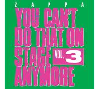 Frank Zappa You Can't Do That On Stage Anymore - Volume 3 (CD) Album