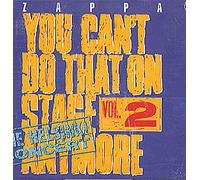 Frank Zappa - You Can't Do That Vol. 2