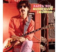 Frank Zappa - Zappa '80: Mudd Club/Munich [SHM