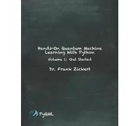 Frank Zickert Hands-On Quantum Machine Learning With Python (Tascabile)