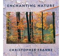 Franke,Christopher - Enchanting Nature