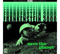 Frankenstein 3000 Save the Planet Album