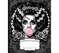 Frankenstein Bride Bubble Gum Halloween College Ruled Composition Notebook: Retro Spooky Journal for Women, Horror Fans, and Gothic Writers