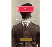 Frankenstein: by Mary Shelley