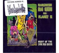 Frankenstein Drag Queens Fromplanet 13 - Night of the Living Drag
