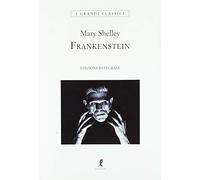Frankenstein. Ediz. integrale