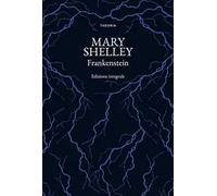 Frankenstein. Ediz. integrale