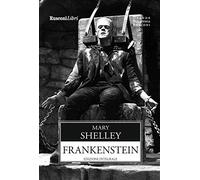 Frankenstein. Ediz. integrale