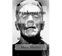 Frankenstein: Frankenstein; or, The Modern Prometheus, generally known as Frankenstein, is a novel written by the British author Mary Shelley. The ... Frankenstein, who learns how to create life.