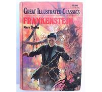 Frankenstein (Great Illustrated Classics) by Mary Shelley (1993-06-01)