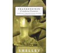 Frankenstein. Il moderno Prometeo. Ediz. integrale