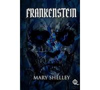 Frankenstein: Illustrated Edition