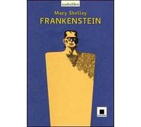 Frankenstein letto da Giulio Scarpati. Audiolibro. CD Audio