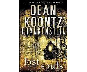 [(Frankenstein: Lost Souls)] [by: Dean R Koontz]