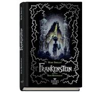 Frankenstein o el moderno Prometeo