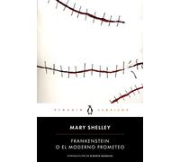 Frankenstein O El Moderno Prometeo / Frankenstein [Lingua spagnola]