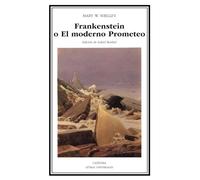 Frankenstein o El moderno Prometeo [Lingua spagnola]