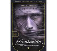 Frankenstein o el moderno Prometeo: Revisión revisada y fijada: 13