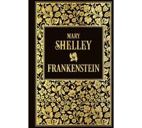 Frankenstein oder Der neue Prometheus: Leinen mit Goldprägung