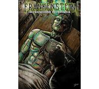 Frankenstein: or The Modern Prometheus
