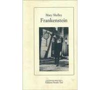 Frankenstein ovvero il moderno Prometeo