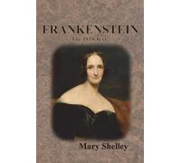 Frankenstein: The 1818 Text
